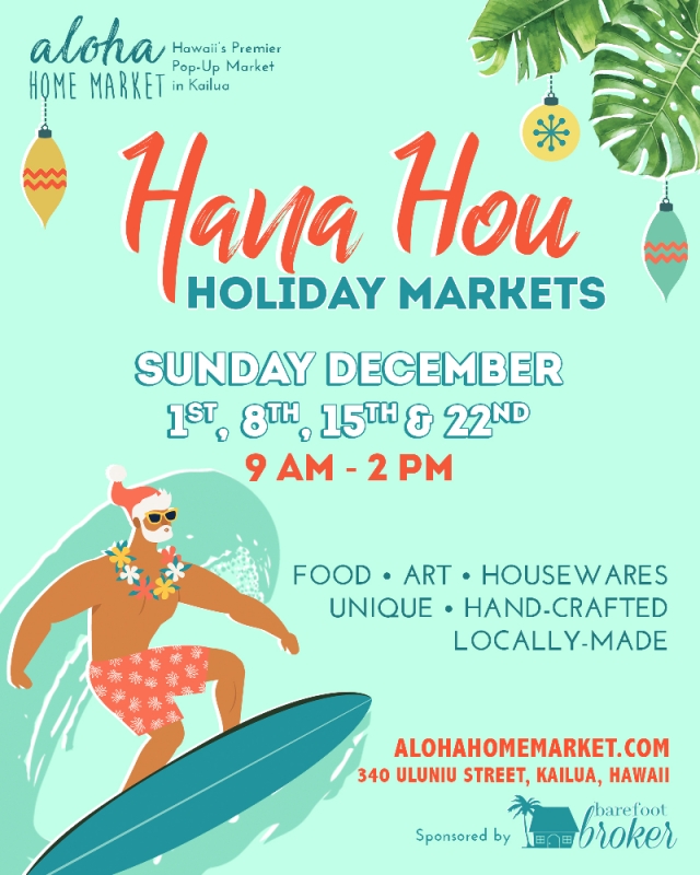 Aloha Home Market Hana Hou Holiday Market Go Hawaii