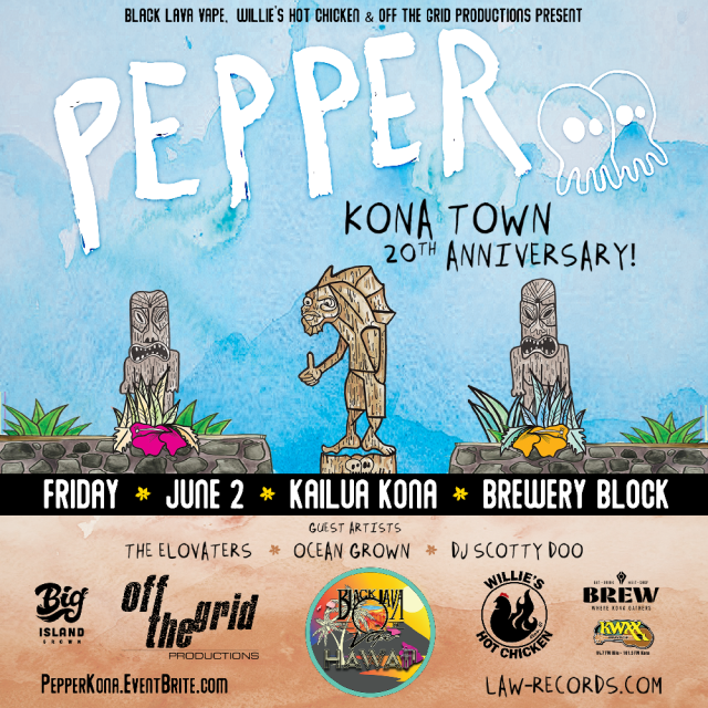 PEPPER Live In Kona Go Hawaii pepper-live-in-kona-go-hawaii