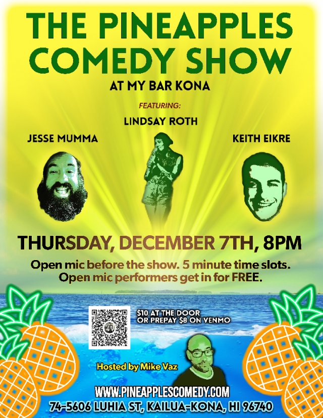 The Pineapples Comedy Show Hosted By Mike Vaz Go Hawaii