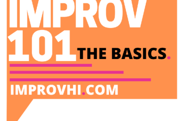 Improv 101: The Basics