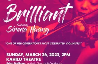 Kamuela Philharmonic presents Brilliant, featuring world-renowned violinist Sirena Huang