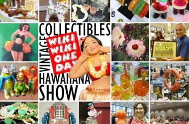 Wiki Wiki One Day Vintage Collectibles & Hawaiiana Show
