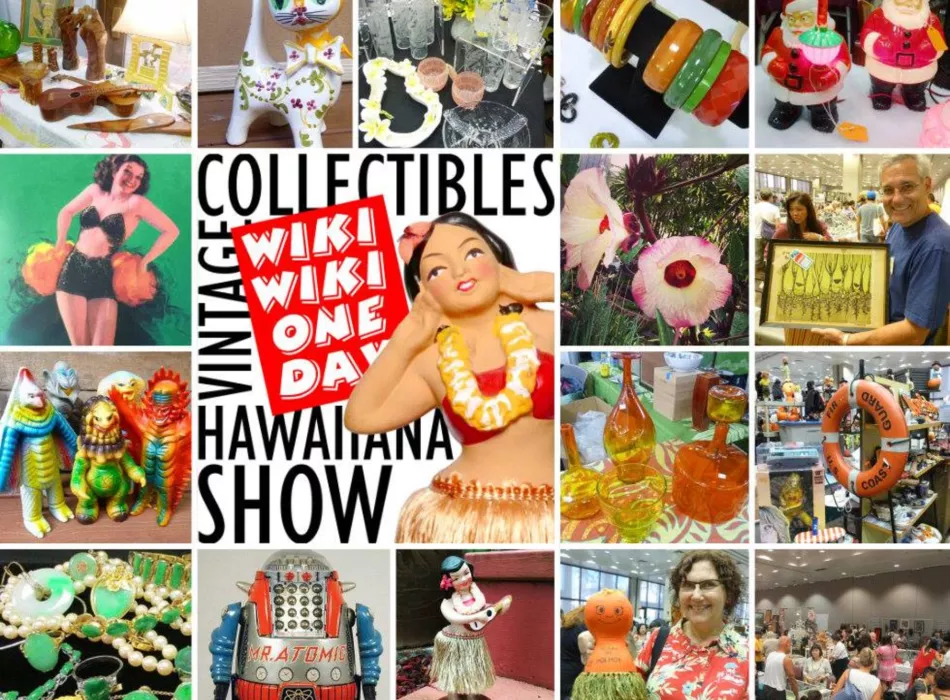 Wiki Wiki One Day Vintage Collectibles & Hawaiiana Show